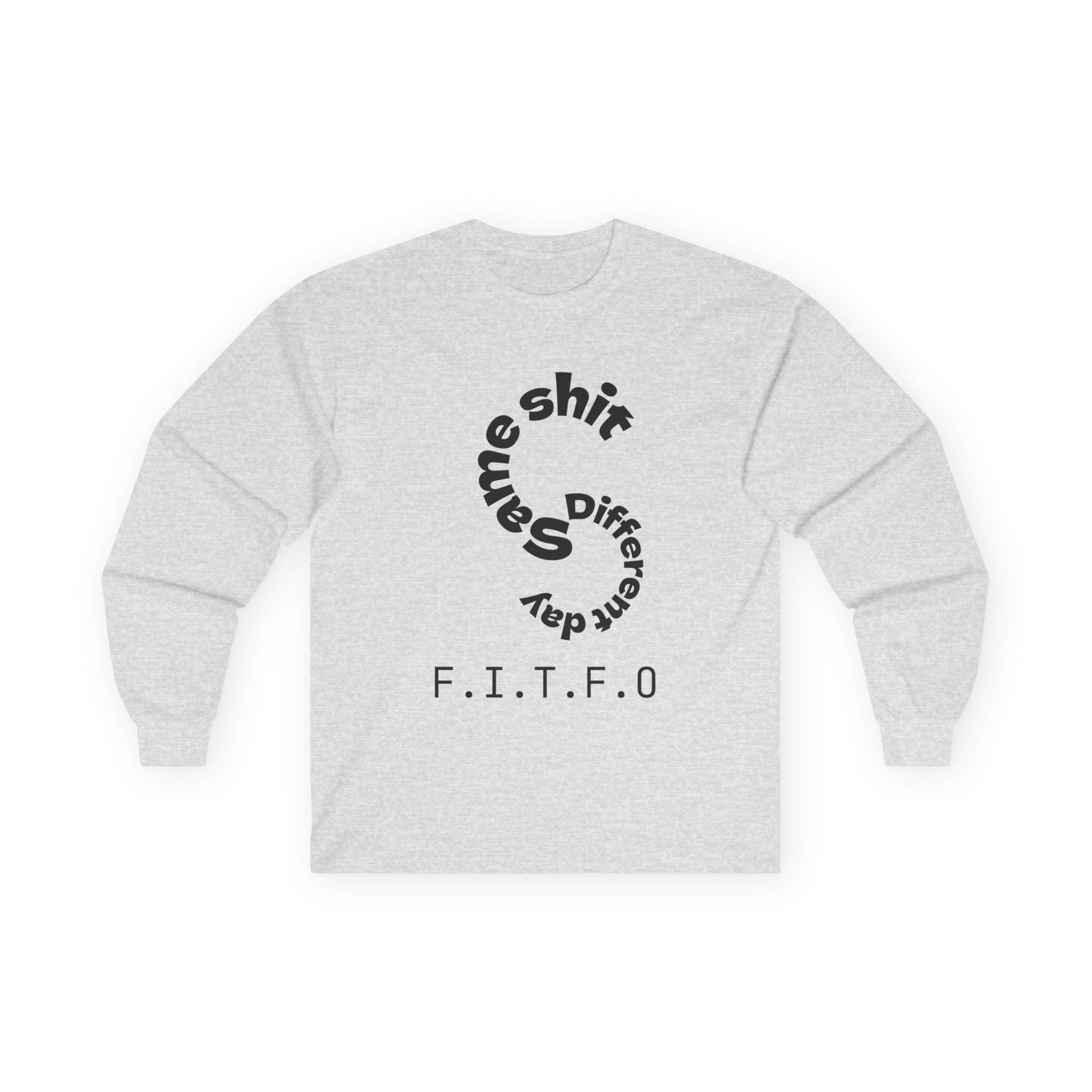 Same shit different day long sleeve shirt