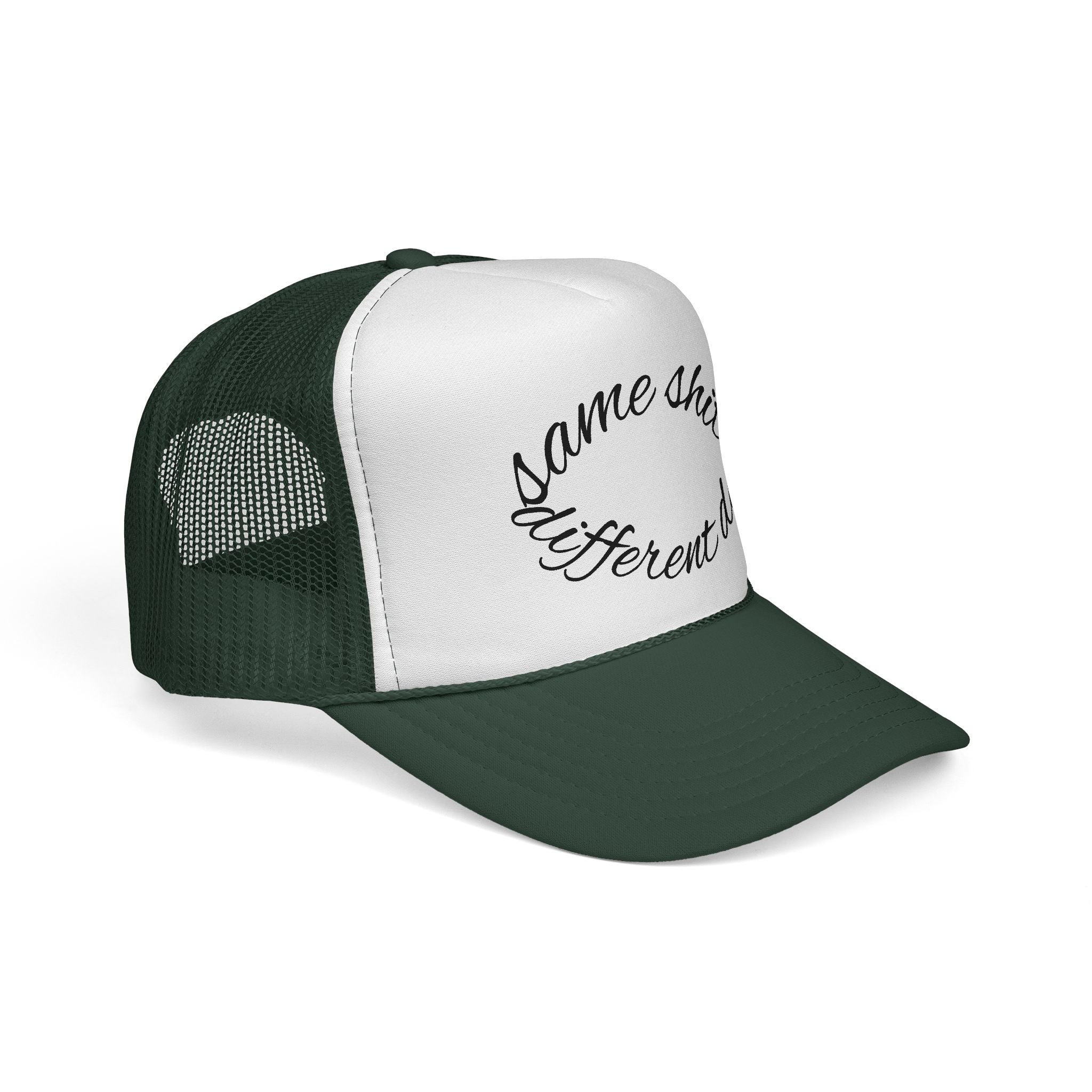 Same shit different day trucker cap