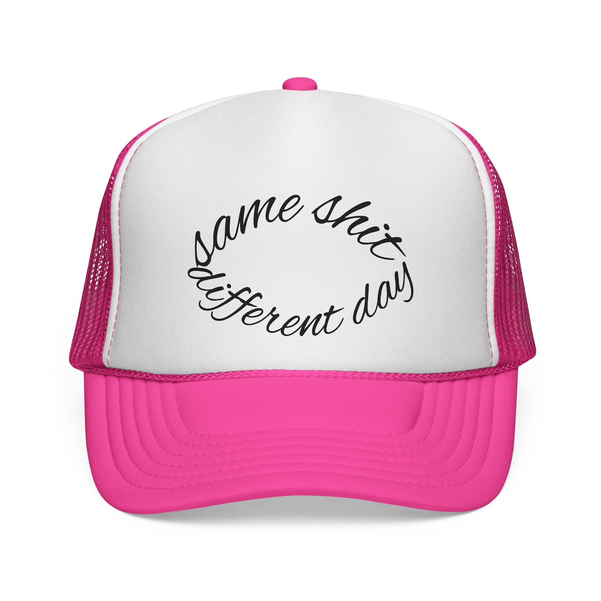 Same shit different day trucker cap