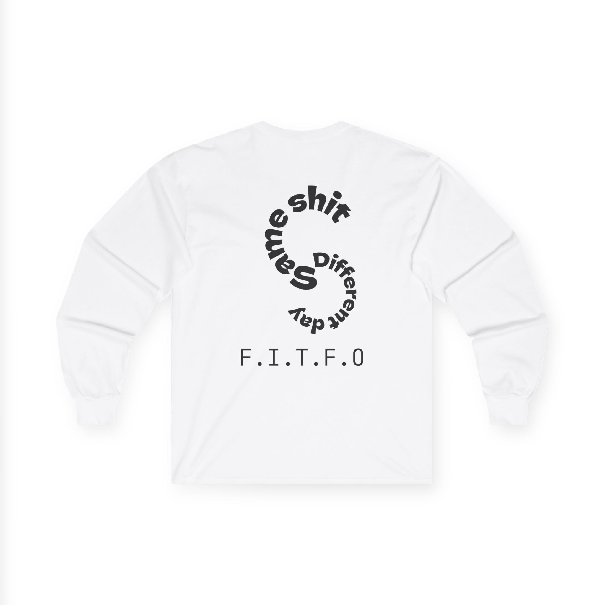 Same shit different day long sleeve shirt