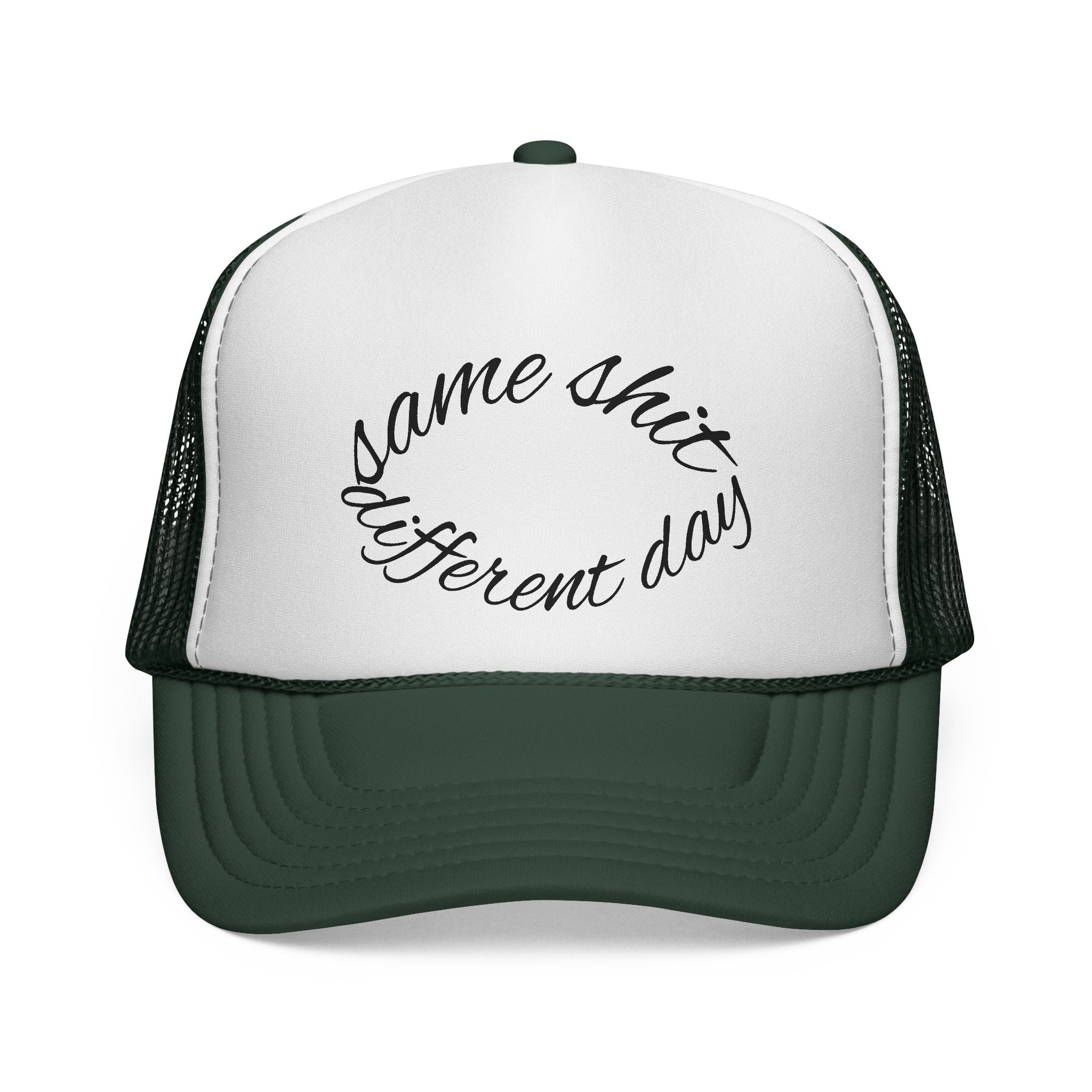 Same shit different day trucker cap