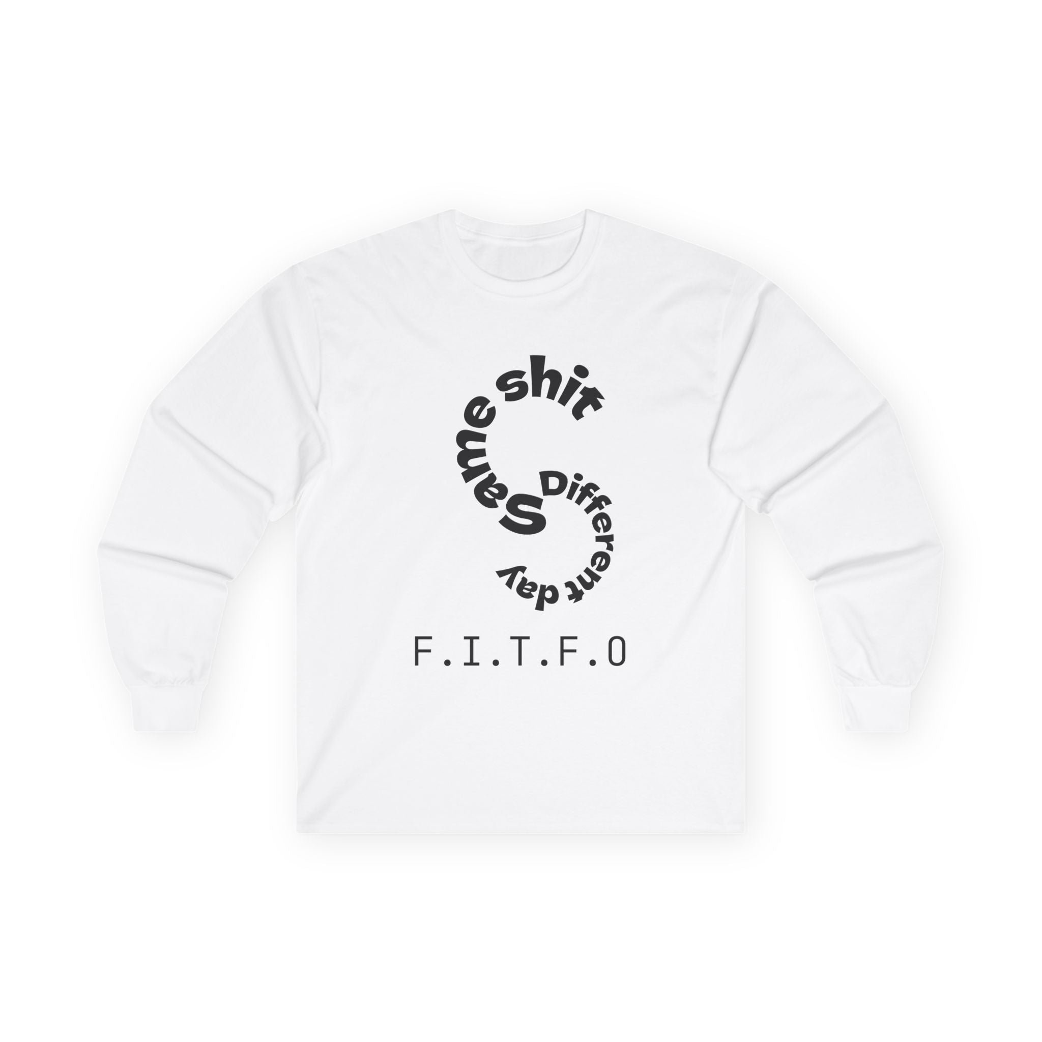 Same shit different day long sleeve shirt