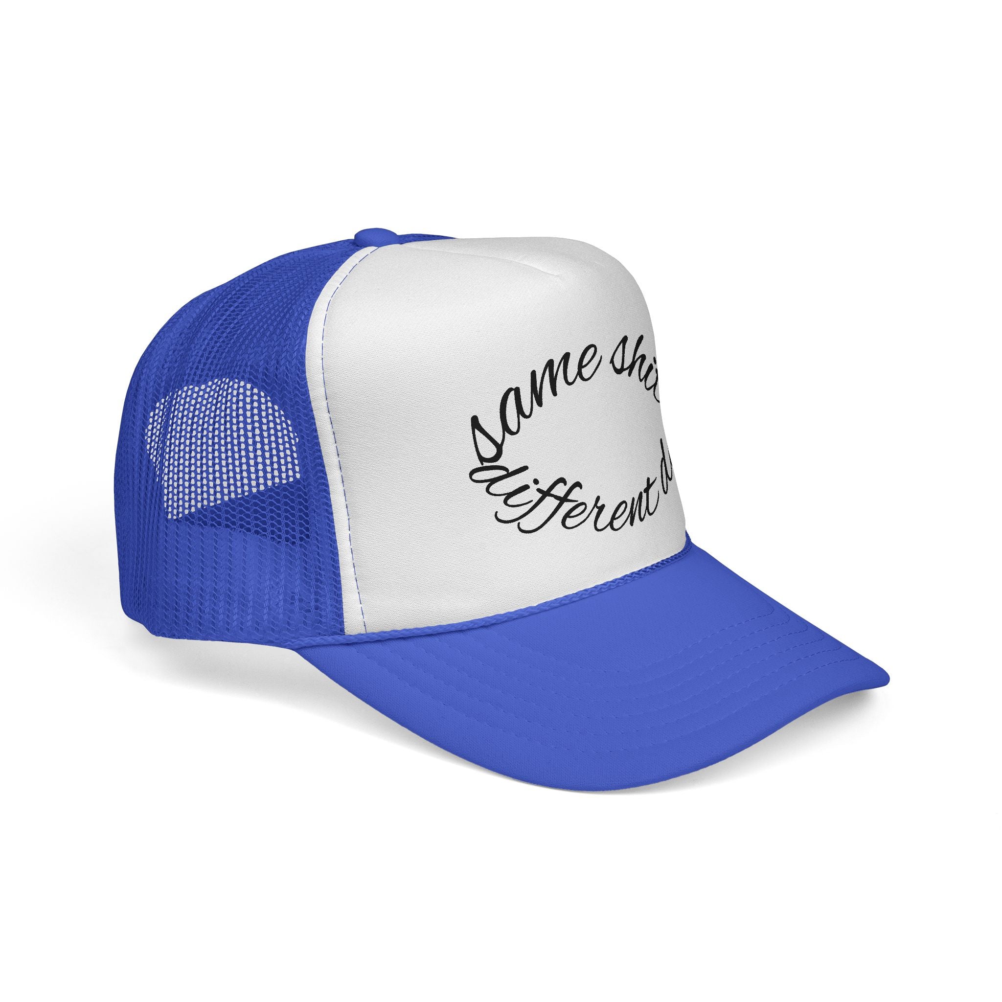 Same shit different day trucker cap